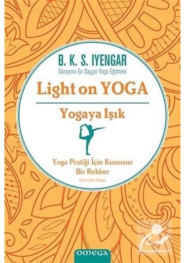 Yogaya Işık-Light on Yoga - B.K.S. Iyengar - Omega