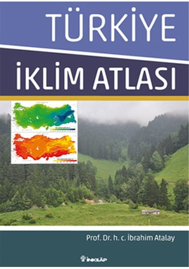 Türkiye İklim Atlası - İbrahim Atalay - İnkılap Kitabevi