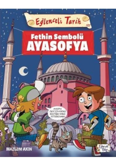 Merkezkitabevi Eğlenceli Tarih - Fethin Sembolü Ayasofya