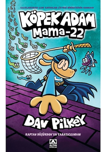 Köpek Adam 8 - Mama 22 - Dav Pilkey -  Dav Pilkey - Altın Kitaplar
