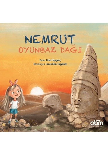 Nemrut Oyunbaz Dağı - Lider Hepgenç - Abm Yayınevi