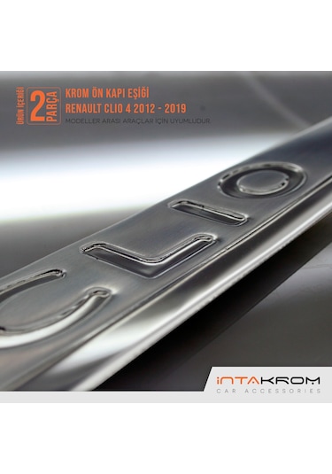 intakrom Renault Clio 4 Krom Ön Kapı Eşiği 2 Parça - Hb - Sw