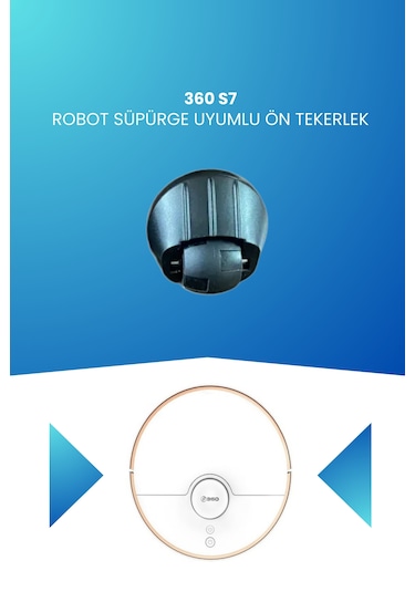 360 S7 Robot Süpürge Uyumlu Ön Tekerlek