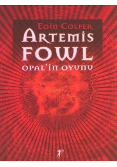 Artemis Fowl 4-Opal'in Oyunu - Eoin Colfer - Artemis Yayınları