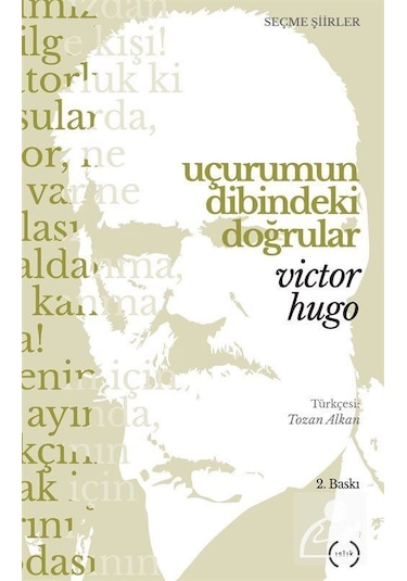 Uçurumun Dibindeki Doğrular / Victor Hugo