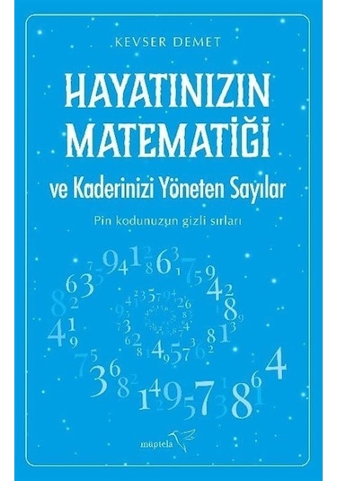 Hayatınızın Matematiği Ve Kaderinizi Yöneten Sayılar / Kevser ...