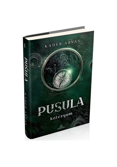 Pusula 1 - Kolezyum - Kader Arvas - Ephesus Yayınları