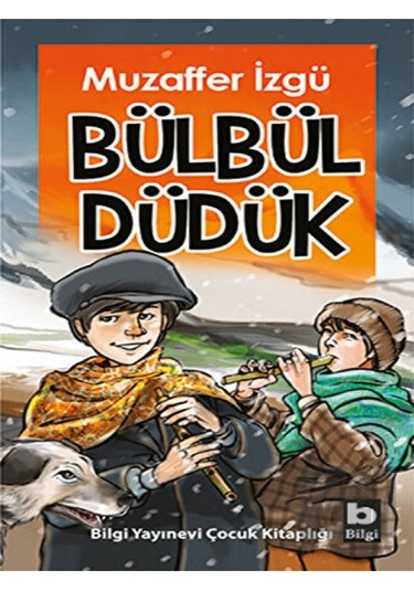 Bilgi Yayınevi - Bülbül Düdük