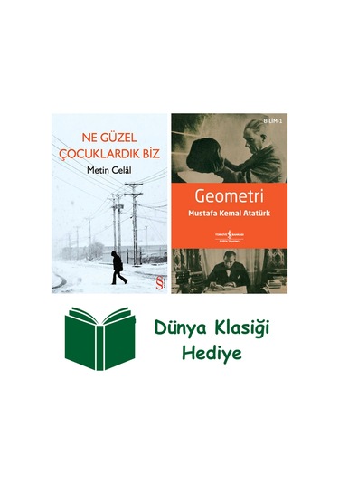 Ne Güzel Çocuklardık Biz + Geometri + Dünya Klasiği Hediye