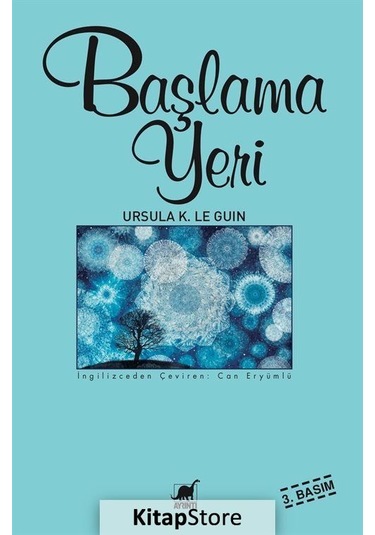 Kitapstore Başlama Yeri / Ursula K. Le Guin
