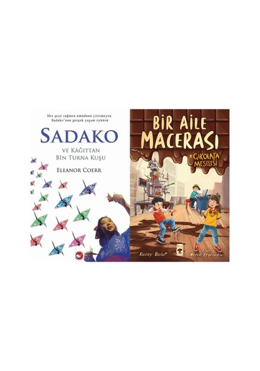 Sadako Ve Kağıttan Bir Turna Kuşu Eleanor Coerr Ve Bir Aile Macerası - Çikolata Meselesi