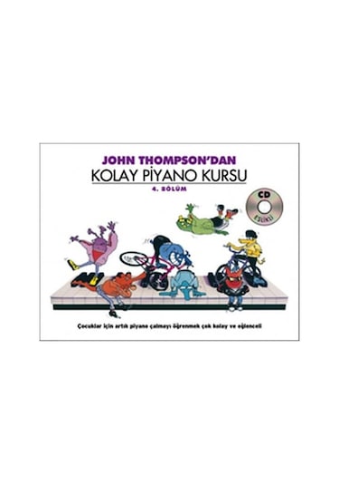 John Thompson’Dan Kolay Piyano Kursu 4. Bölüm