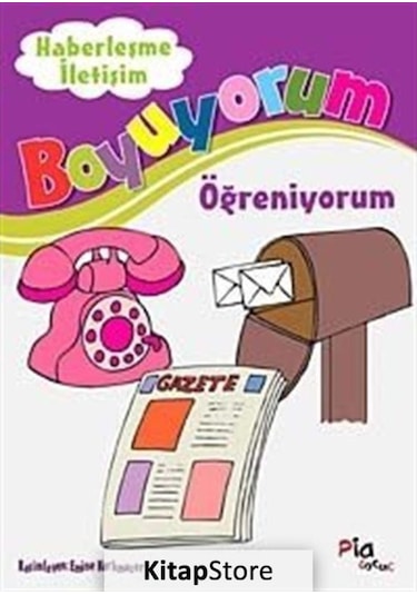 Haberleşme ve Iletişim / Boyuyorum Öğreniyorum