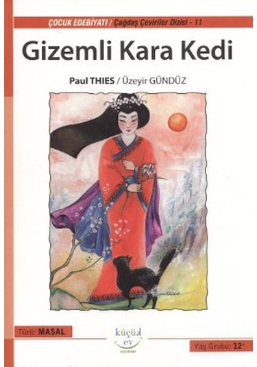 Gizemli Kara Kedi - Paul Thies - Küçük Ev Yayınları