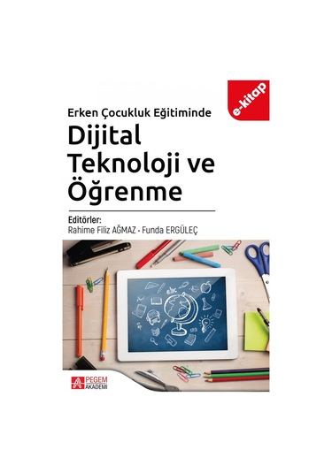 Erken Çocukluk Eğitiminde Dijital Teknoloji Ve Öğrenme E-kitap