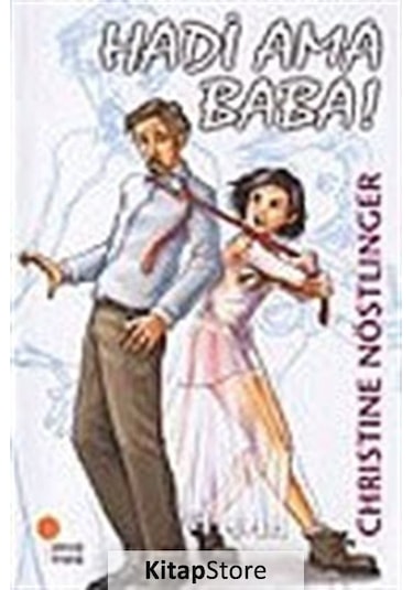Hadi Ama Baba / Christine Nöstlinger