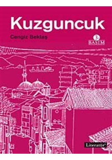 Kuzguncuk - Cengiz Bektaş - Literatür Yayıncılık