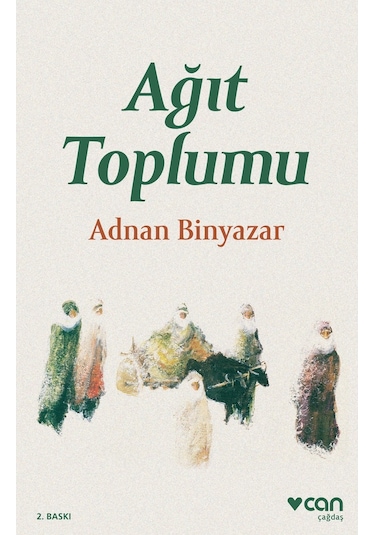 Ağıt Toplumu - Adnan Binyazar - Can Yayınları
