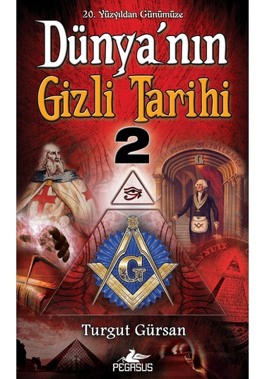 20. Yüzyıldan Günümüze Dünya'Nın Gizli Tarihi Cep Boy 2. Kitap