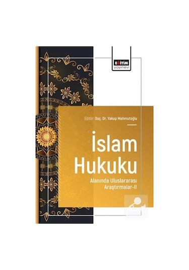 İslam Hukuku Alanında Uluslararası Araştırmalar Iı / Kolektif