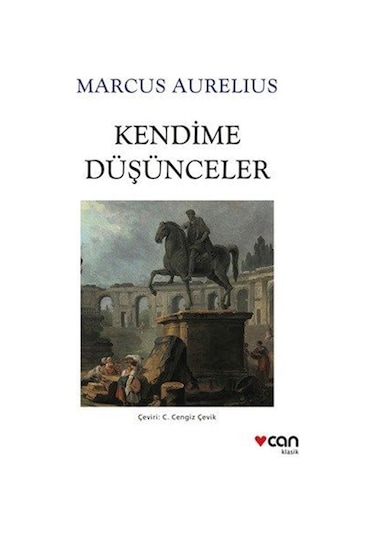 Kendime Düşünceler - Marcus Aurelius - Can Yayınları