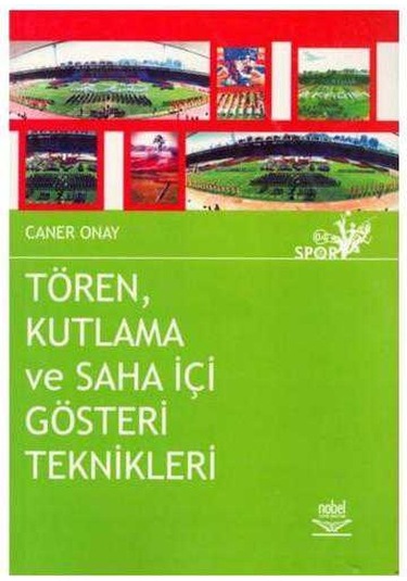 Tören Kutlama Ve Saha İçi Gösteri Teknikleri