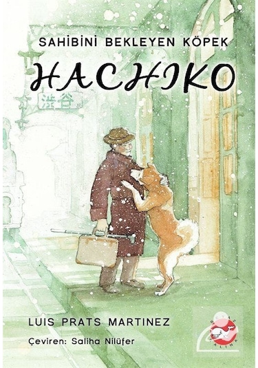 Hachiko (Ciltli) / Luis Prats Martinez