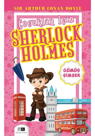 Çocuklar için Sherlock Holmes & Gümüş Şimşek