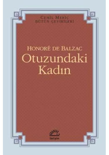 Otuzundaki Kadın - Honore de Balzac - İletişim Yayınları