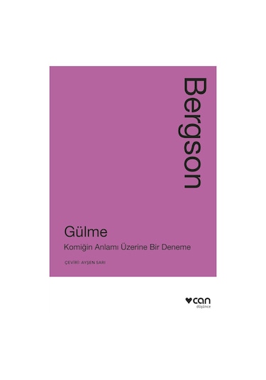 Gülme: Komiğin Anlamı Üzerine Bir Deneme 9789750764561