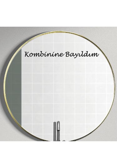 Ayna Dekorasyon Sticker- Kombinine Bayıldım 40x4cm