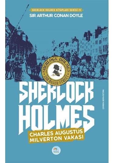 Charles Augustus Milverton Vakası - Sherlock Holmes - Maviçatı Ya