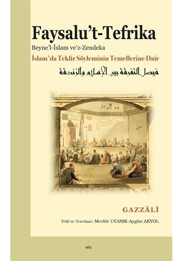 Faysalu't-Tefrika / İmam Gazali