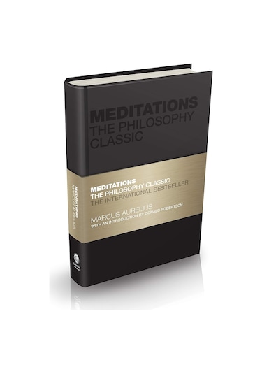 Meditations: The Philosophy Classic