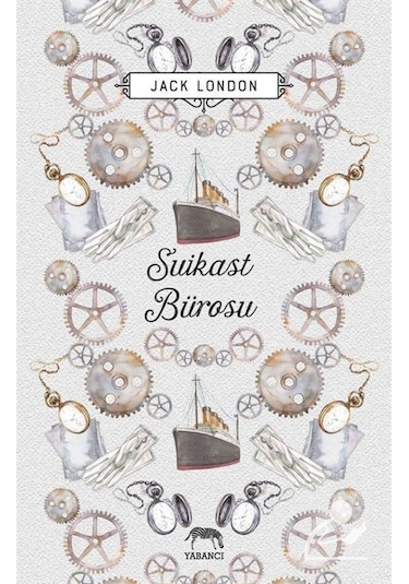 Suikast Bürosu (Ciltli) / Jack London