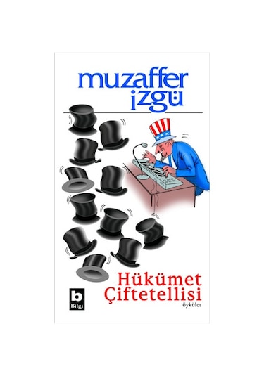 Hükümet Çiftetellisi - Muzaffer İzgü - Bilgi Yayınevi