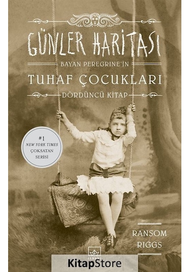 Kitapstore Günler Haritası / Bayan Peregrine'In Tuhaf Çocukları 4 / Ranso .