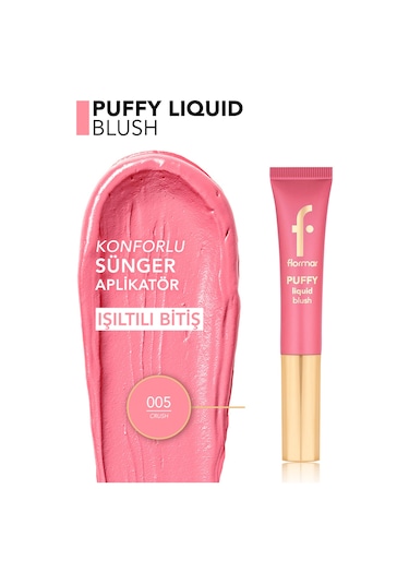 Flormar Puffy Liquid Nemlendirici Etkili & Parlak Bitişli Sünger Aplikatörlü Likit Allık 005 Crush