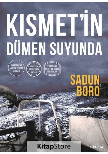 Kısmet'İn Dümen Suyunda - Sadun Boro