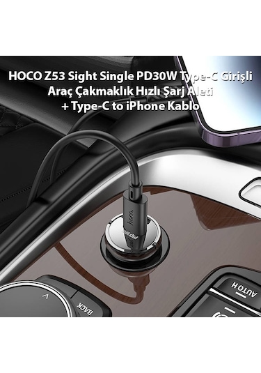 Hoco Z53 Sight Pd30w Type-c Araç Hızlı Şarj Aleti + İphone Kablo