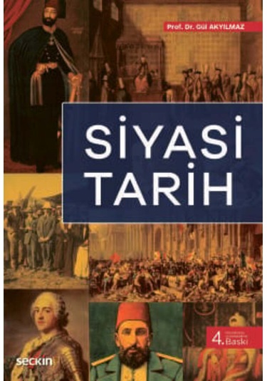 Siyasi Tarih Prof. Dr. Gül Akyılmaz