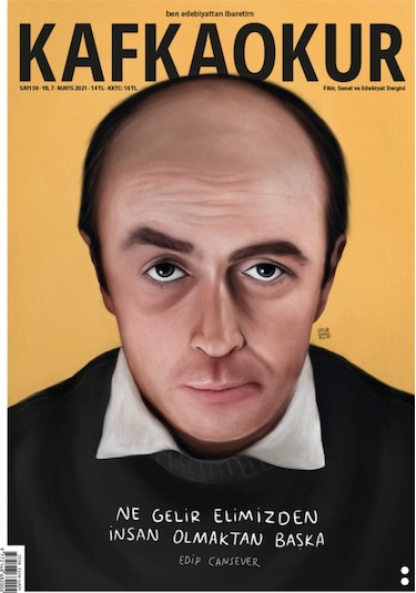 Kafkaokur Dergisi 59. Sayı, Kafka Okur Dergisi Edip Cansever