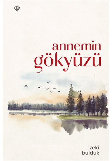 Annemin Gökyüzü / Zeki Bulduk