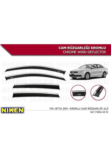 Niken Volkswagen Jetta 2011 Kromlu Cam Rüzgarlığı 4 Lü