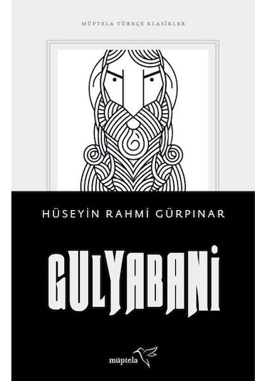 Gulyabani - Hüseyin Rahmi Gürpınar - Müptela Yayınları