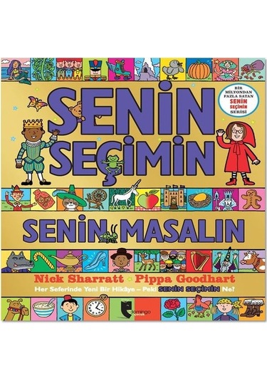 Senin Seçimin - Senin Masalın - Pippa Goodhart -  Nick Sharratt - Domingo Yayınevi