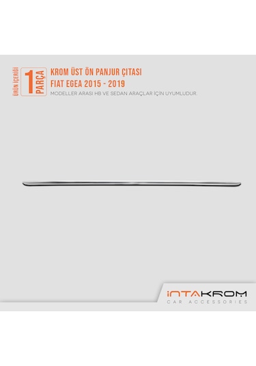 intakrom Fiat Egea Krom Üst Ön Panjur Çıtası 2015 - 2019 - Hb - Sd N11.4500