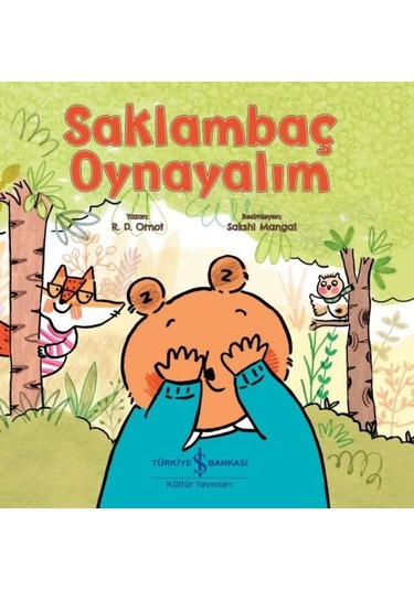 Saklambaç Oynayalım - R. D. Ornot - İş Bankası Kültür Yayınları