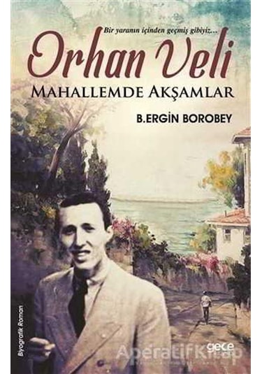 Orhan Veli - Beytullah Ergin Borobey - Gece Kitaplığı