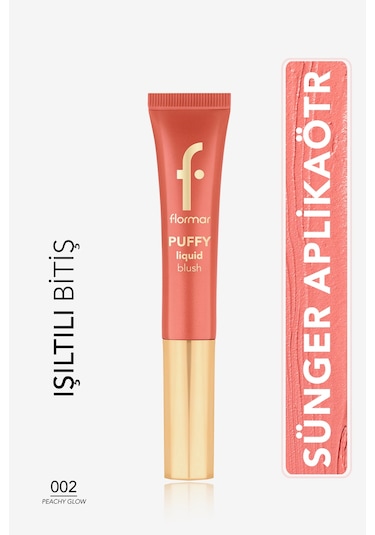 Flormar Puffy Liquid Nemlendirici Etkili & Parlak Bitişli Sünger Aplikatörlü Likit Allık 002 Peachy Glow